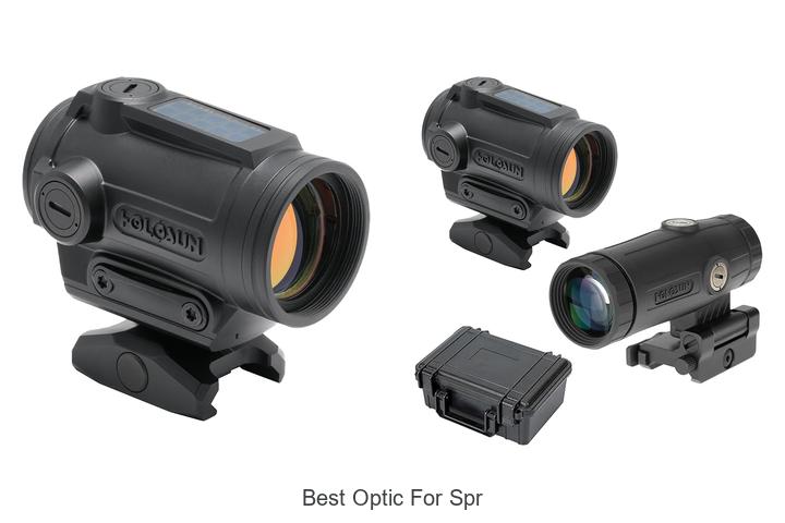 Top 10 Best Optic for SPR That Will Blow Your Mind