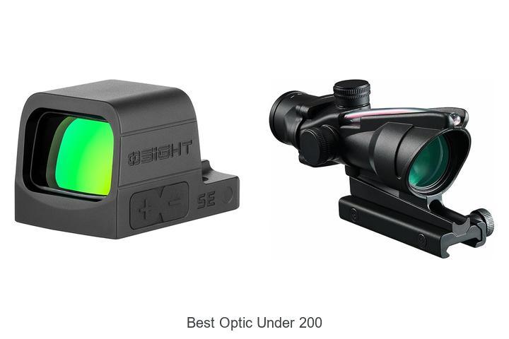 Top 10 Best Optic Under 200 You Can’t Miss Today