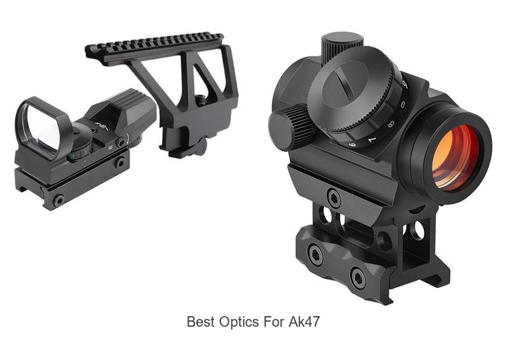 Top 10 Best Optics For AK47 That Will Blow Your Mind