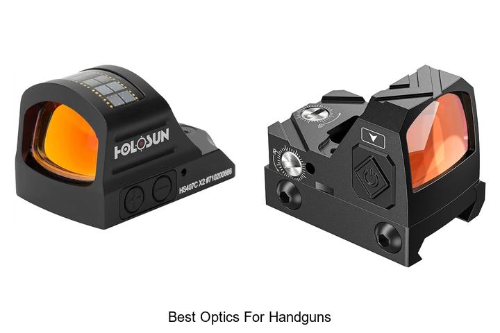 Top 10 Best Optics for Handguns That Will Blow Your Mind!
