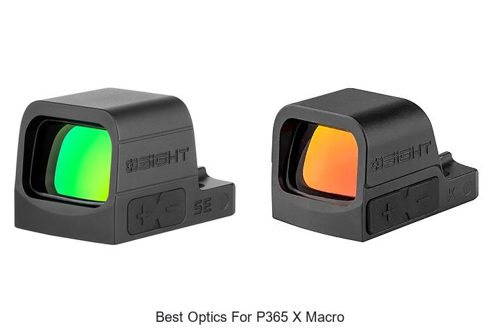 Top 10 Best Optics for P365 X Macro That Will Blow You Away