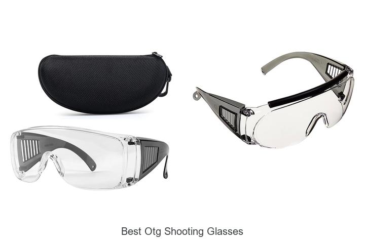 Top 12 Best OTG Shooting Glasses You Can’t Miss Today