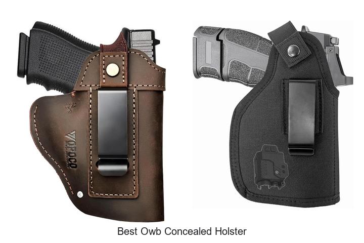 Top 12 Best OWB Concealed Holster You Can’t Miss!
