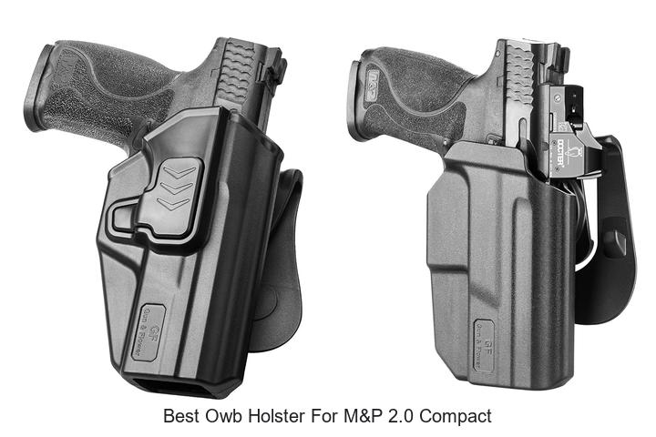 Top 12 Best OWB Holster For M&P 2.0 Compact You Need Now