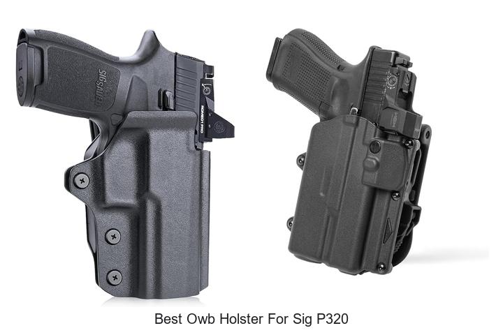 Top 12 Best OWB Holster for Sig P320 You Need Now