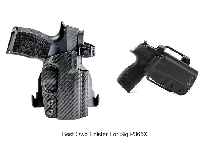Top 12 Best OWB Holster for Sig P365XL You Can’t Miss