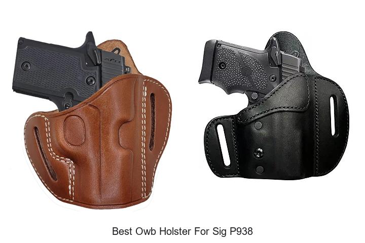 Top 12 Best OWB Holster for Sig P938 You Need Today