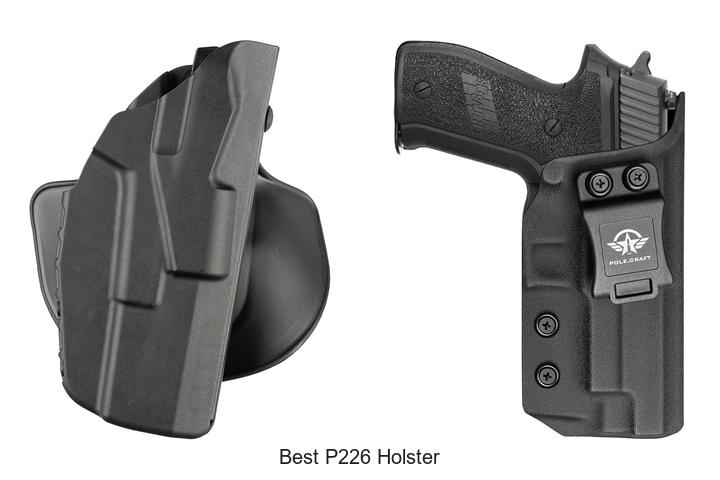 Top 12 Best P226 Holster Deals You Can’t Miss Today