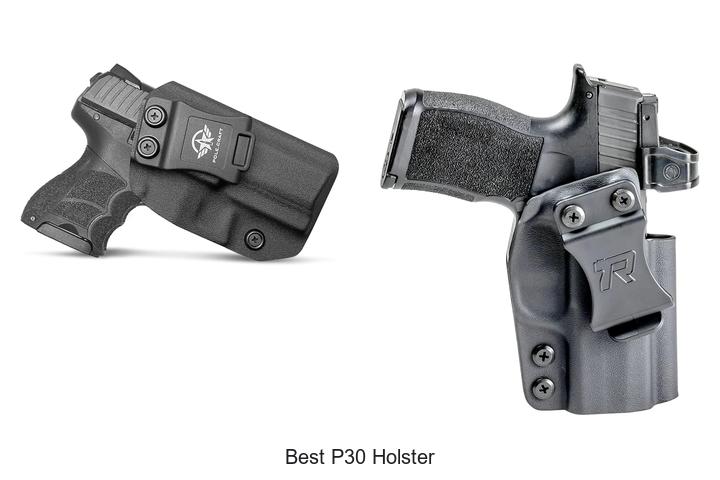 Top 12 Best P30 Holster You Can’t Miss Today!