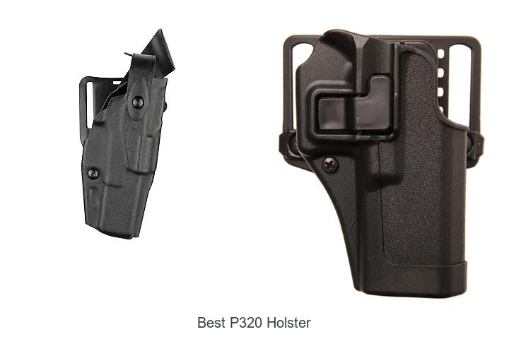 Top 12 Best P320 Holster Options You Can’t Miss