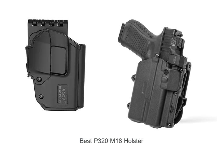 Top 12 Best P320 M18 Holster You Can’t Miss Today