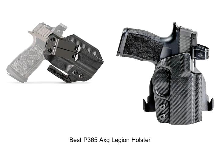 Top 12 Best P365 AXG Legion Holster You Can’t Miss