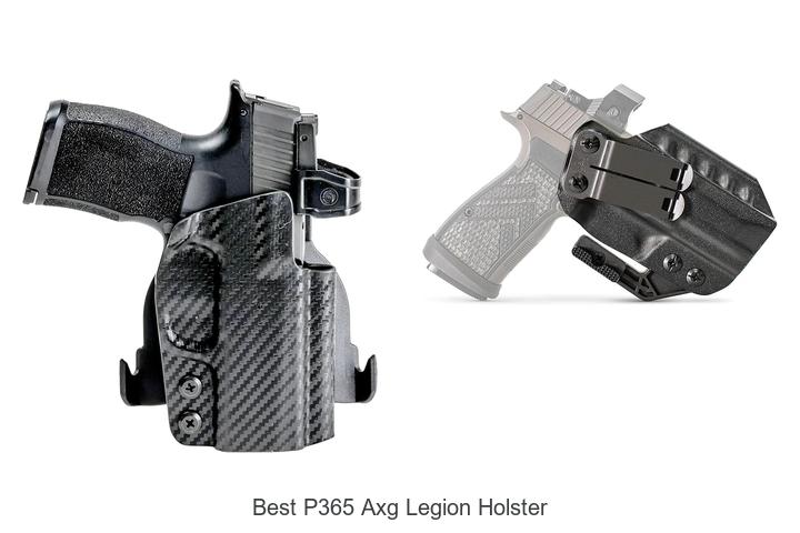 Top 12 Best P365 AXG Legion Holster You Can’t Miss