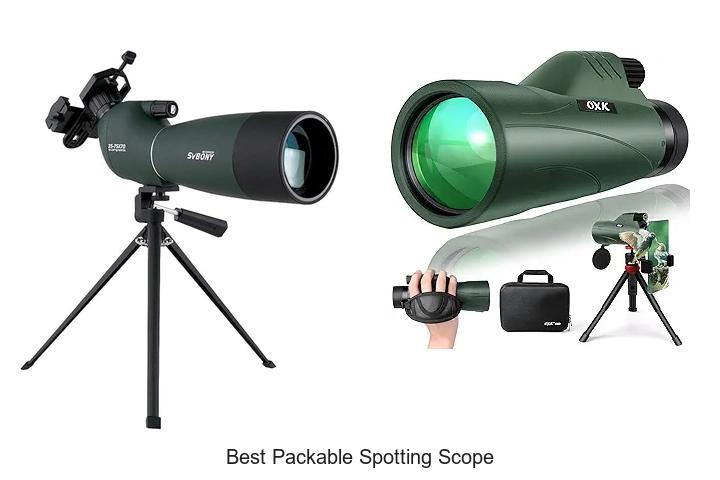Top 12 Best Packable Spotting Scope That Will Blow Minds