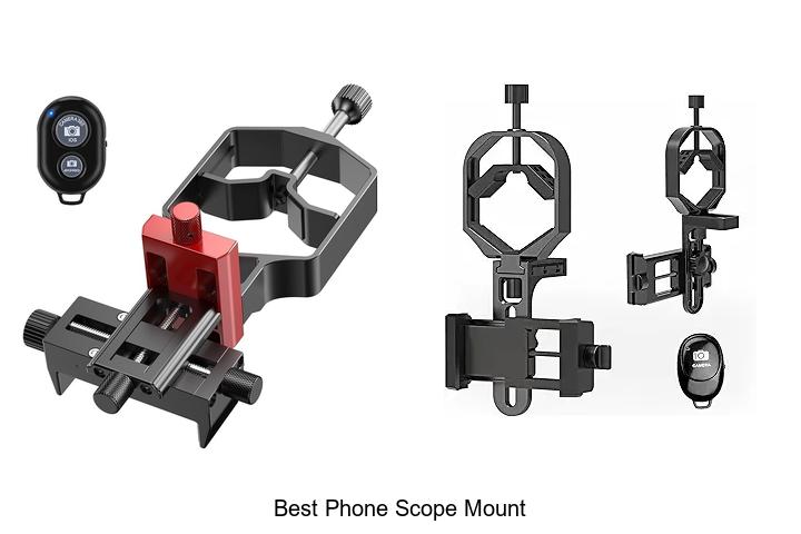Top 12 Best Phone Scope Mounts You Can’t Miss Today