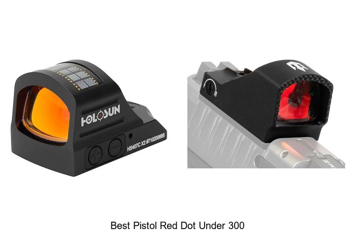 Top 10 Best Pistol Red Dot Under 300 That Shock Pros