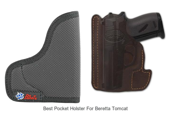 Top 12 Best Pocket Holster for Beretta Tomcat You Need!