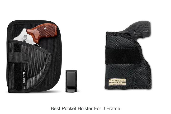 Top 12 Best Pocket Holster For J Frame You Can’t Miss!