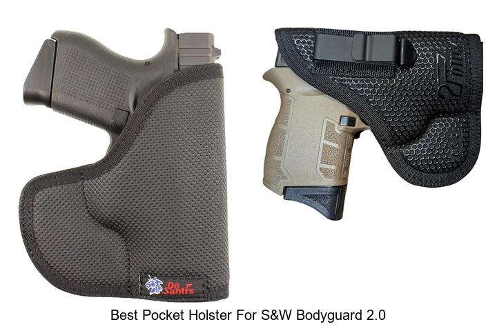 Top 12 Best Pocket Holster for S&W Bodyguard 2.0 Revealed!