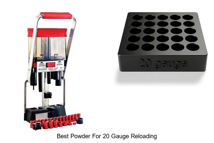 Top 12 Best Powder For 20 Gauge Reloading That Shocks Experts