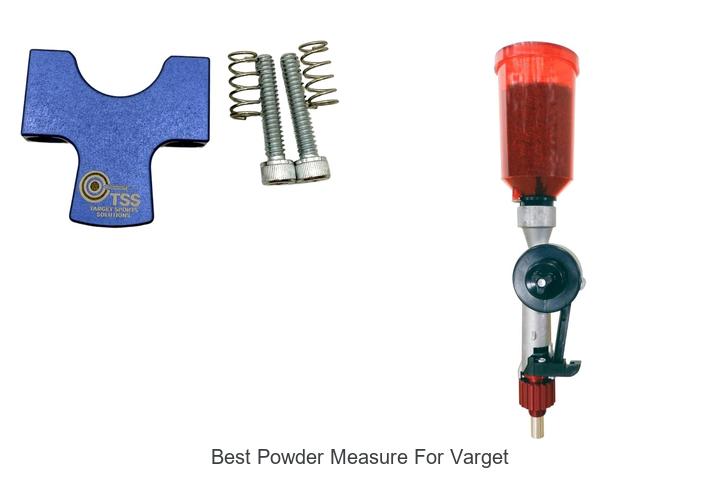 Top 12 Best Powder Measure For Varget You Can’t Miss!