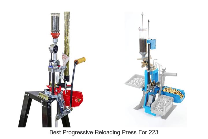 Top 12 Best Progressive Reloading Press for 223 Revealed!