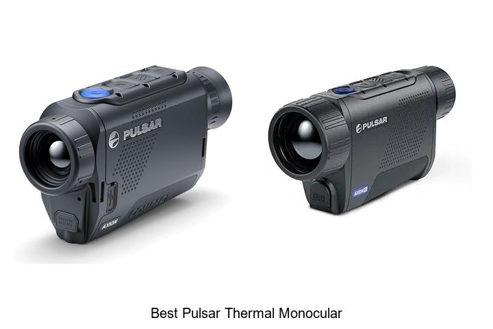 Top 12 Best Pulsar Thermal Monocular That Blow Minds!