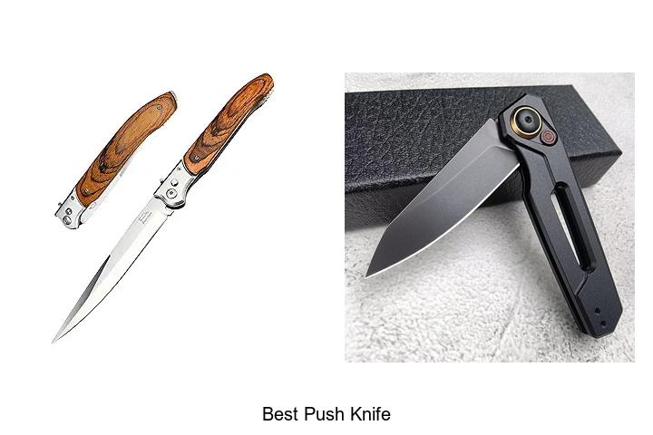 Top 12 Best Push Knife Hacks You Can’t Miss Today