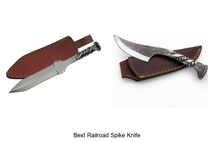 Top 12 Best Railroad Spike Knife That Will Blow Your Mind