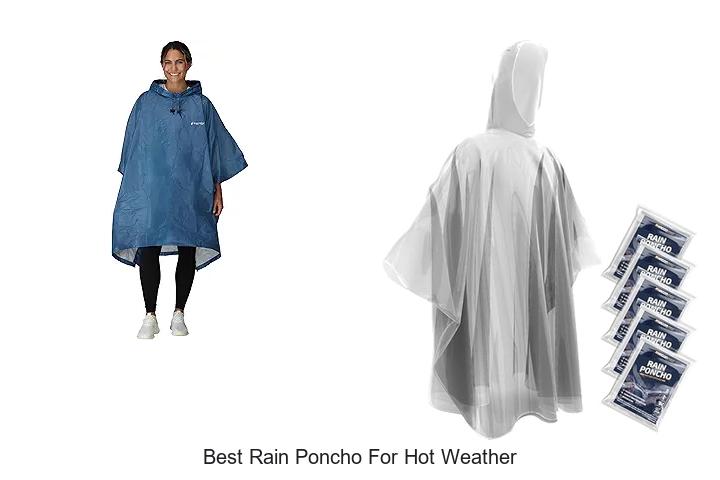 Top 10 Best Rain Poncho For Hot Weather You Can’t Miss!