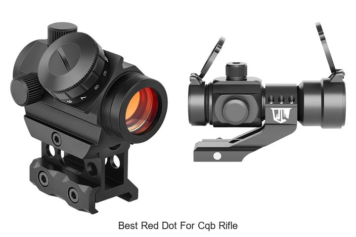 Top 10 Best Red Dot for CQB Rifle That Will Blow Your Mind
