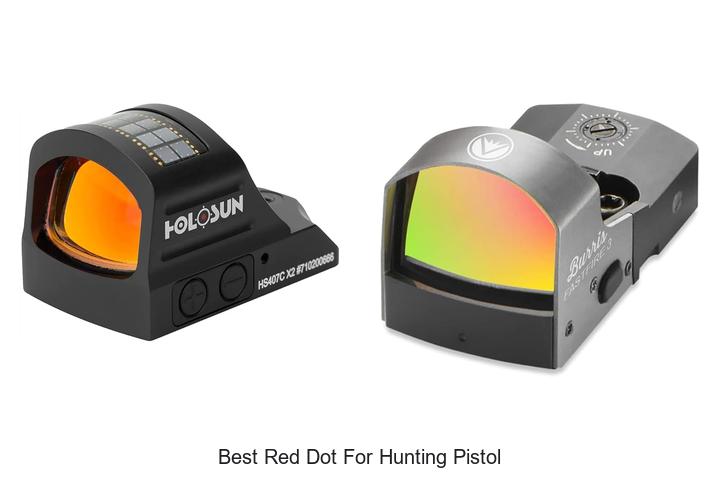 Top 10 Best Red Dot for Hunting Pistol You Can’t Miss!