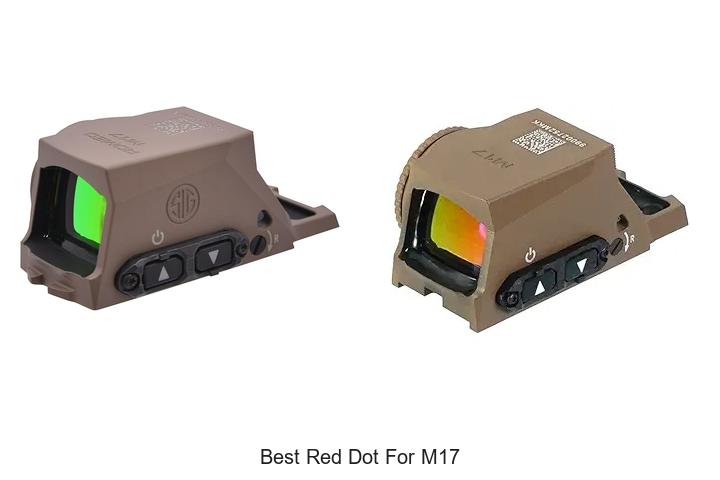 Top 12 Best Red Dot for M17 That Shooters Swear By