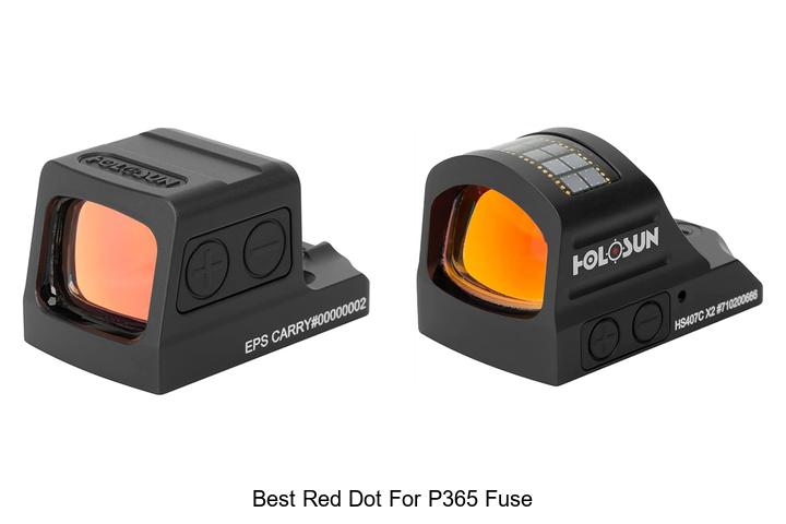 Top 12 Best Red Dot for P365 Fuse You Can’t Miss!