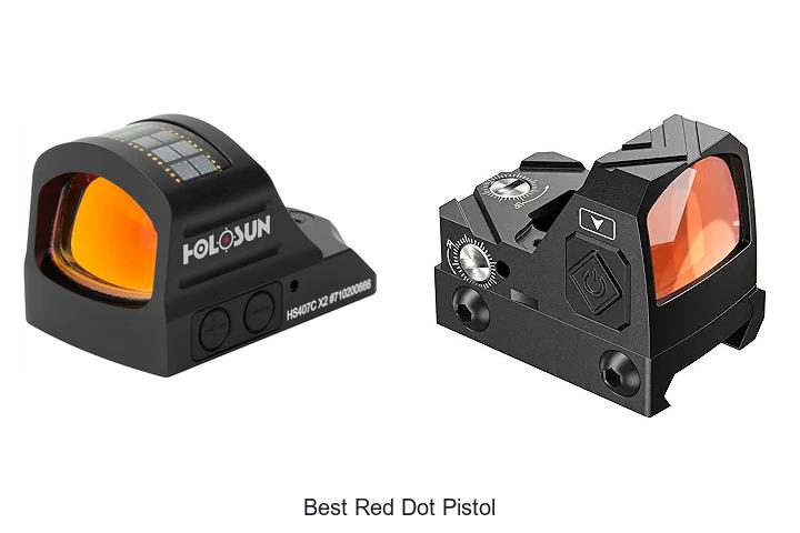 Top 12 Best Red Dot Pistol You Can’t Miss Now!