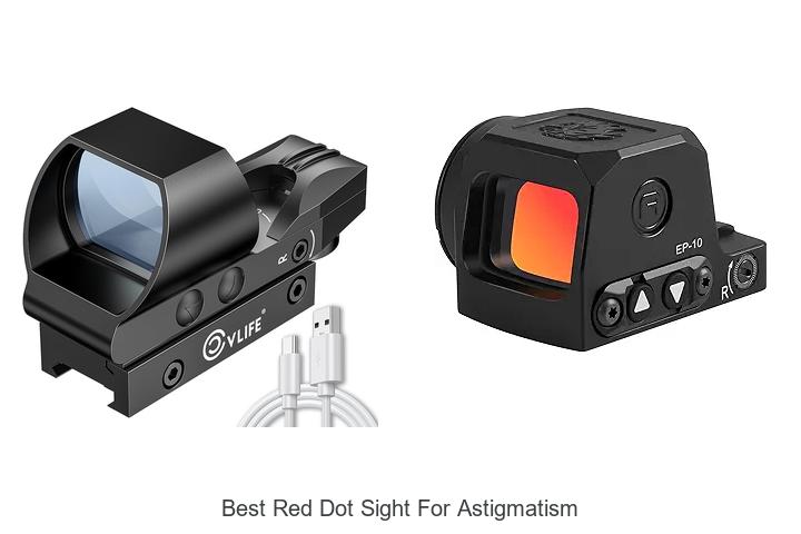 Top 12 Best Red Dot Sight for Astigmatism You Need Now
