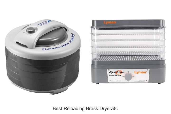 Top 12 Best Reloading Brass Dryer – Must-Have Gear Now!