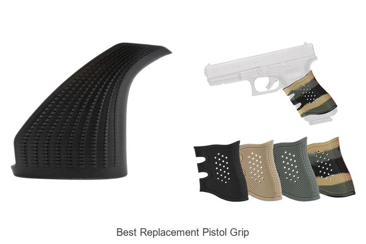 Top 12 Best Replacement Pistol Grip You Can’t Miss Today