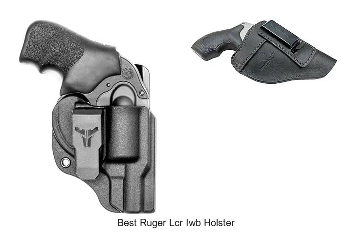 Top 12 Best Ruger LCR IWB Holster You Can’t Miss!