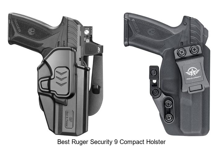 Top 12 Best Ruger Security 9 Compact Holster Revealed!