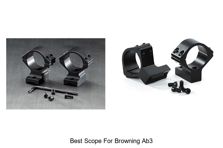 Top 12 Best Scope For Browning AB3 To Boost Accuracy Fast