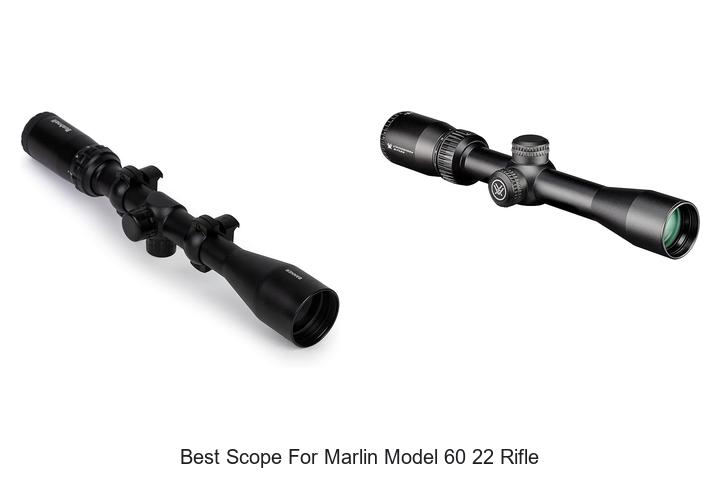 Top 12 Best Scope for Marlin Model 60 22 Rifle Revealed!