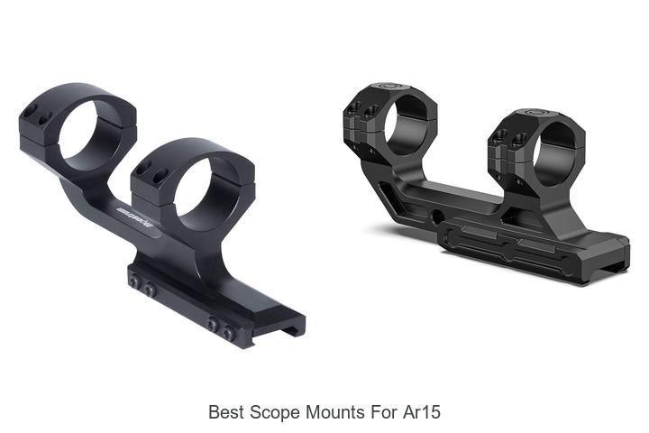 Top 12 Best Scope Mounts For AR15 You Can’t Miss!