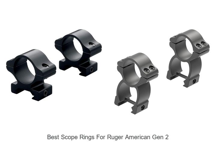 Top 12 Best Scope Rings For Ruger American Gen 2 Reviewed!