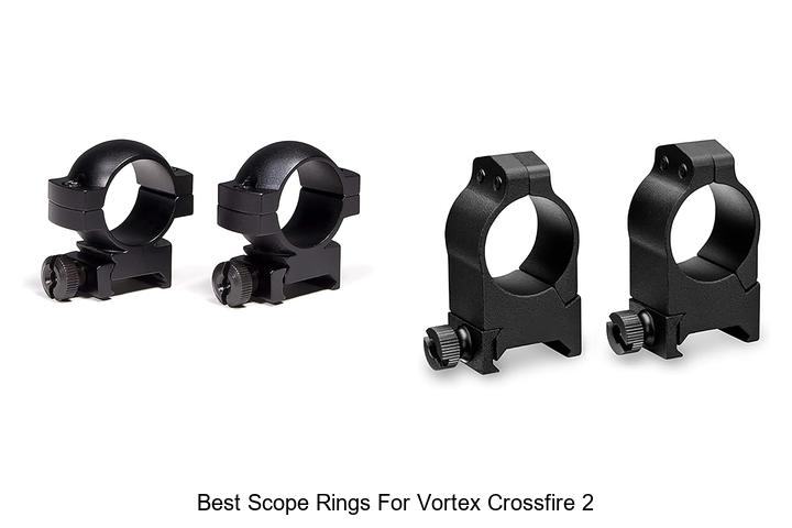 Top 12 Best Scope Rings For Vortex Crossfire 2 You Need Now