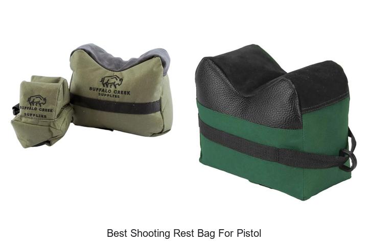 Top 12 Best Shooting Rest Bag For Pistol You Need Now