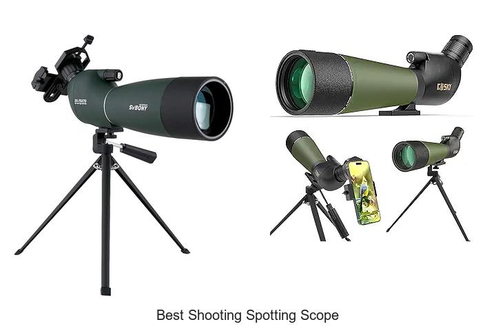 Top 12 Best Shooting Spotting Scope That Will Blow Your Mind