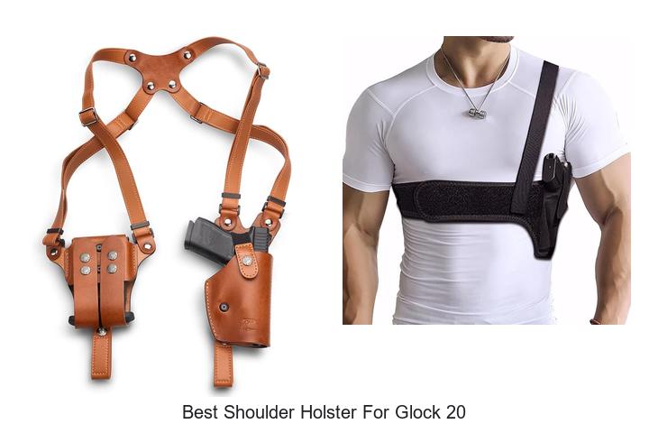 Top 12 Best Shoulder Holster For Glock 20 You Need Now