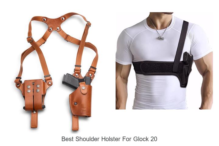 Top 12 Best Shoulder Holster for Glock 20 You Need Now