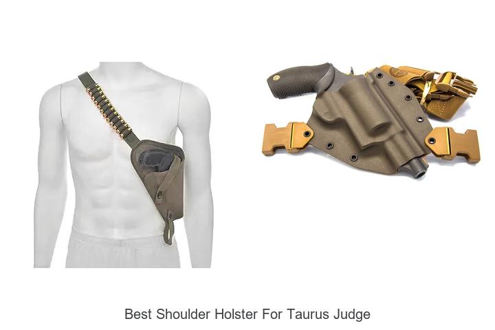 Top 12 Best Shoulder Holster For Taurus Judge You Need Now